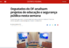 G1: Deputados do DF analisam projetos de educação e segurança pública nesta semana G1: Deputados do DF analisam projetos de educação e segurança pública nesta semana
