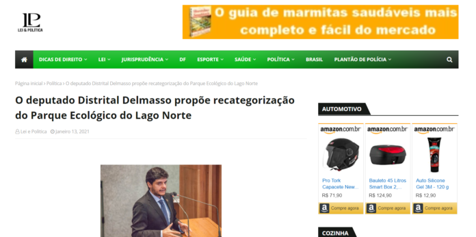 Lei e Política: O deputado Distrital Delmasso propõe recategorização do Parque Ecológico do Lago Norte