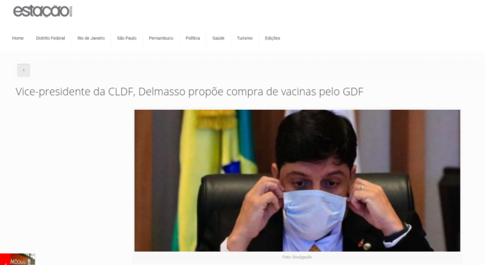 Estação Brasil: Vice-presidente da CLDF, Delmasso propõe compra de vacinas pelo GDF Estação Brasil: Vice-presidente da CLDF, Delmasso propõe compra de vacinas pelo GDF