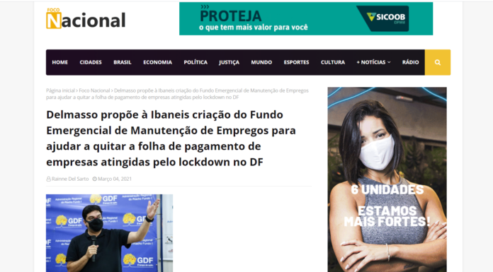 Foco Nacional: Delmasso propõe à Ibaneis criação do Fundo Emergencial de Manutenção de Empregos para ajudar a quitar a folha de pagamento de empresas atingidas pelo lockdown no DF