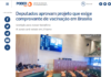 Poder 360: Deputados aprovam projeto que exige comprovante de vacinação em Brasília Poder 360: Deputados aprovam projeto que exige comprovante de vacinação em Brasília
