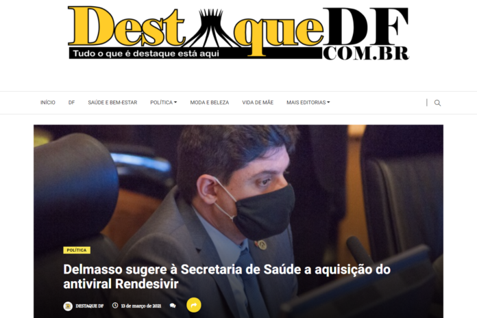 Destaque DF: Delmasso sugere à Secretaria de Saúde a aquisição do antiviral Rendesivir