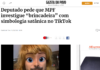 Gazeta do Povo: Deputado pede que MPF investigue “brincadeira” com simbologia satânica no TikTok Gazeta do Povo: Deputado pede que MPF investigue “brincadeira” com simbologia satânica no TikTok