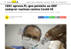 Jornal de Brasília: CESC aprova PL que permite ao GDF comprar vacinas contra Covid-19 Jornal de Brasília: CESC aprova PL que permite ao GDF comprar vacinas contra Covid-19