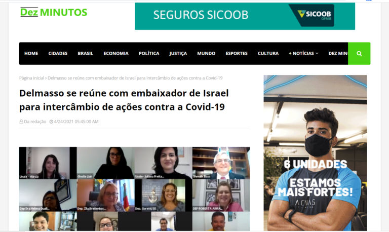Dez Minutos: Delmasso se reúne com embaixador de Israel para intercâmbio de ações contra a Covid-19