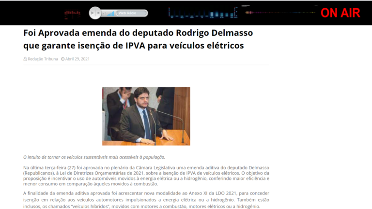 Tribuna FM: Foi Aprovada emenda do deputado Rodrigo Delmasso que garante isenção de IPVA para veículos elétricos