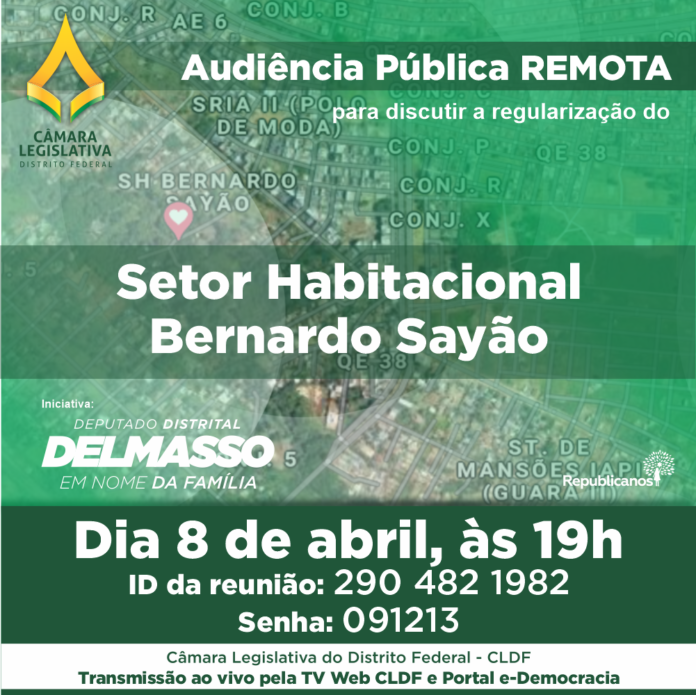 Audiência Pública Remota para discutir sobre o Setor Habitacional Bernardo Sayão