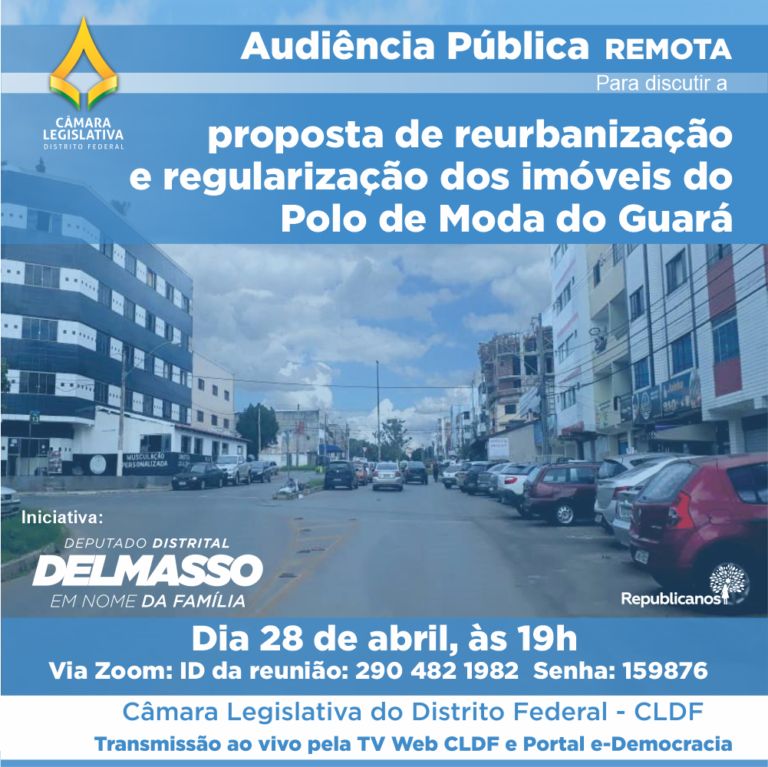 Audiência Pública Remota dia 28 de abril às 19h para discutir sobre o Polo de Modas do Guará