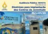 Audiência Pública Remota quarta-feira, 01 de setembro às 19h para discutir as Diretrizes para Implantação dos Centros da Juventude Audiência Pública Remota quarta-feira, 01 de setembro às 19h para discutir as Diretrizes para Implantação dos Centros da Juventude