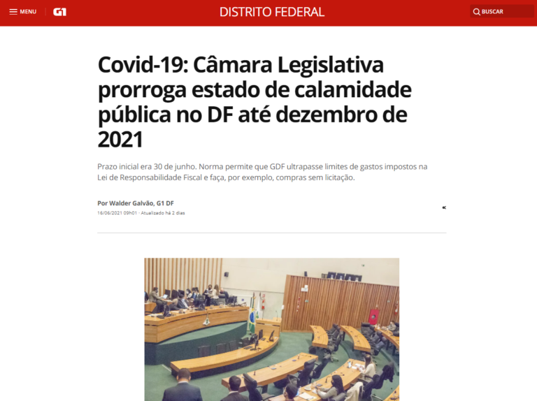 G1: Covid-19: Câmara Legislativa prorroga estado de calamidade pública no DF até dezembro de 2021