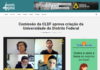 Agenda Capital: Comissão da CLDF aprova criação da Universidade do Distrito Federal Agenda Capital: Comissão da CLDF aprova criação da Universidade do Distrito Federal