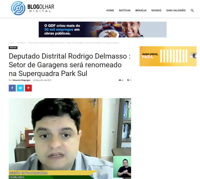 Blog Olhar Digital: Deputado Distrital Rodrigo Delmasso : Setor de Garagens será renomeado na Superquadra Park Sul
