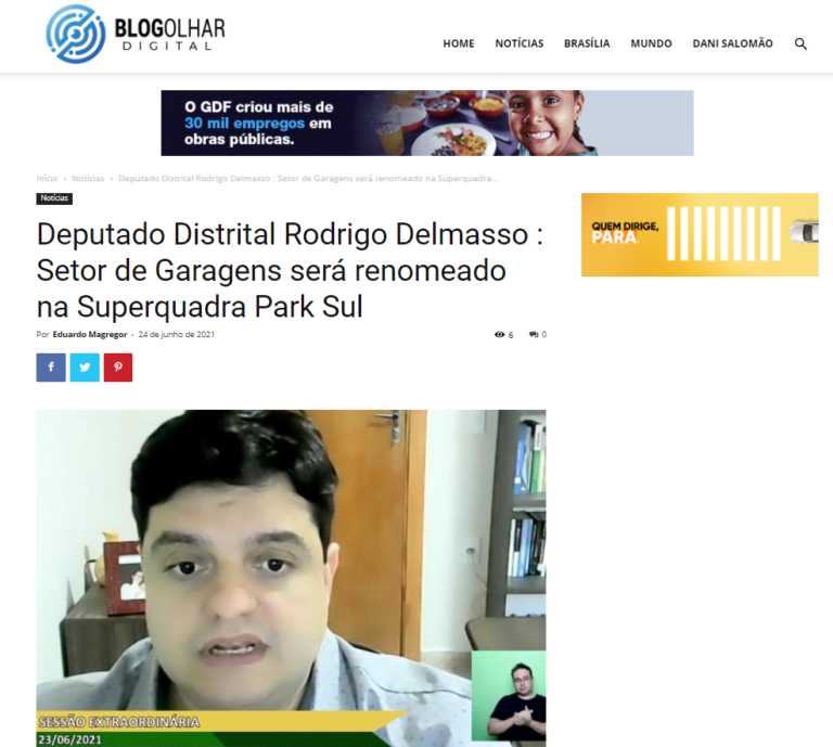 Blog Olhar Digital: Deputado Distrital Rodrigo Delmasso : Setor de Garagens será renomeado na Superquadra Park Sul