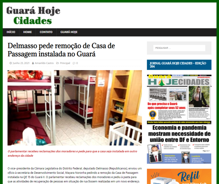 Guará Hoje: Delmasso pede remoção de Casa de Passagem instalada no Guará