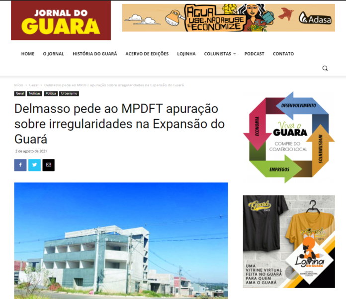 Jornal do Guará: Delmasso pede ao MPDFT apuração sobre irregularidades na Expansão do Guará