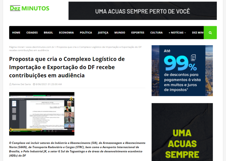 Dez Minutos: Proposta que cria o Complexo Logístico de Importação e Exportação do DF recebe contribuições em audiência