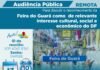Audiência Pública Remota segunda-feira, 13 de setembro às 10h para discutir o reconhecimento da Feira do Guará como de relevante interesse cultural, social e econômico do DF – PL 1.462/20 Audiência Pública Remota segunda-feira, 13 de setembro às 10h para discutir o reconhecimento da Feira do Guará como de relevante interesse cultural, social e econômico do DF - PL 1.462/20