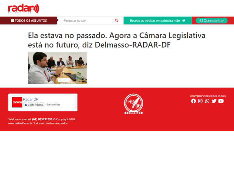 Radar DF: Ela estava no passado. Agora a Câmara Legislativa está no futuro, diz Delmasso-RADAR-DF
