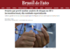 Brasil de Fato: Projeto que prevê multar usuário de drogas no DF é inconstitucional, diz entidade especializada Brasil de Fato: Projeto que prevê multar usuário de drogas no DF é inconstitucional, diz entidade especializada