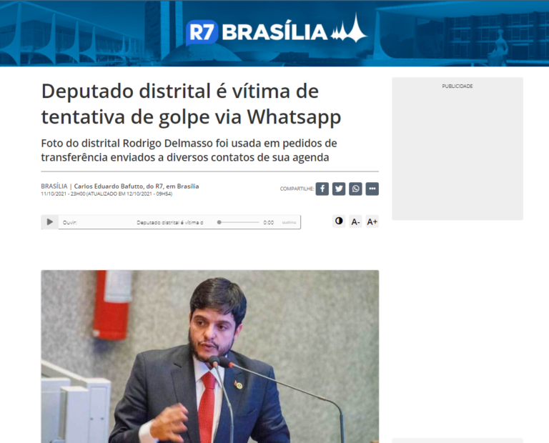 R7 Brasília: Deputado distrital é vítima de tentativa de golpe via Whatsapp