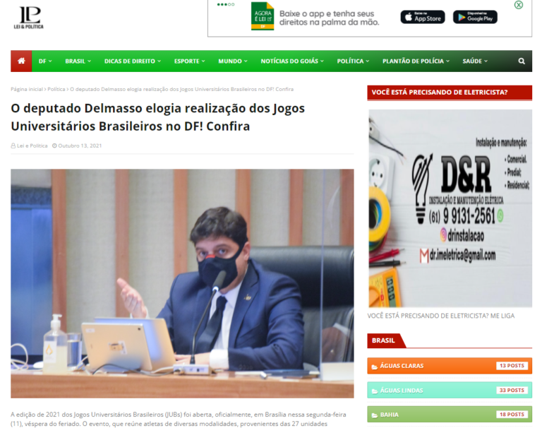 Lei e Política: O deputado Delmasso elogia realização dos Jogos Universitários Brasileiros no DF! Confira