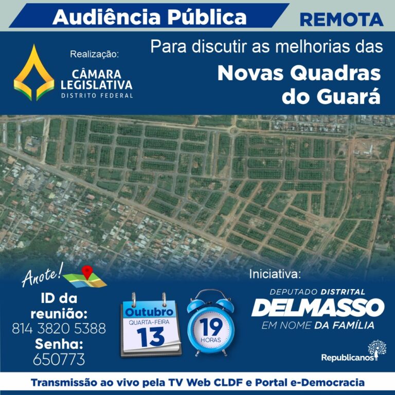 Audiência Pública Remota quarta-feira, 13 de outubro às 19h para discutir as Melhorias das Novas Quadras do Guará