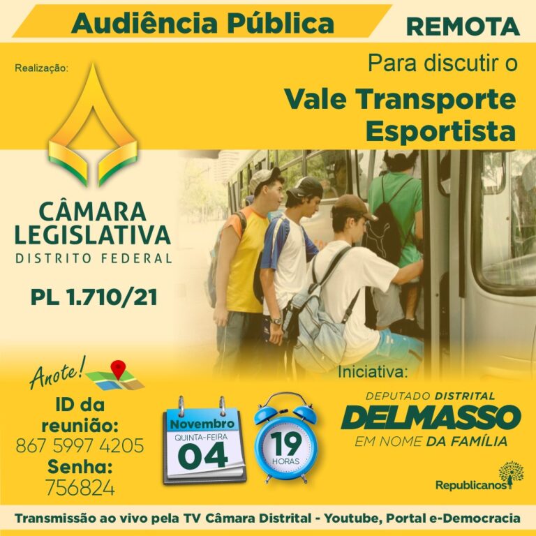 Audiência Pública Remota quinta-feira, 4 de novembro às 19h para discutir sobre o PL 1.710/2021 - Vale Transporte Esportista
