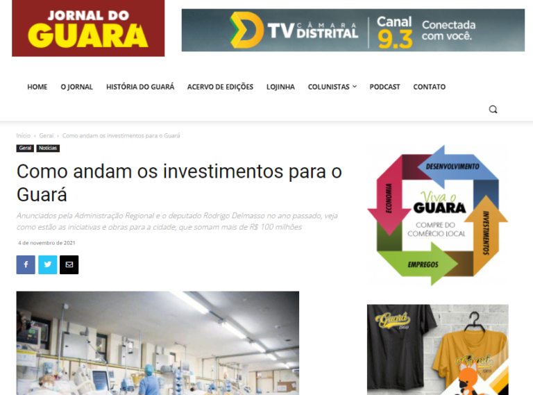 Jornal do Guará: Como andam os investimentos para o Guará