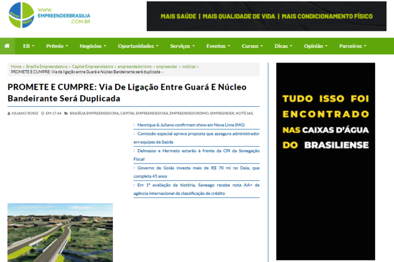 Empreeder Brasília: PROMETE E CUMPRE: Via De Ligação Entre Guará E Núcleo Bandeirante Será Duplicada