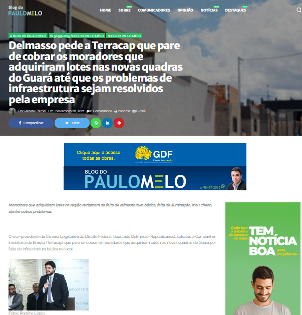 Blog do Paulo Melo: Delmasso pede a Terracap que pare de cobrar os moradores que adquiriram lotes nas novas quadras do Guará até que os problemas de infraestrutura sejam resolvidos pela empresa