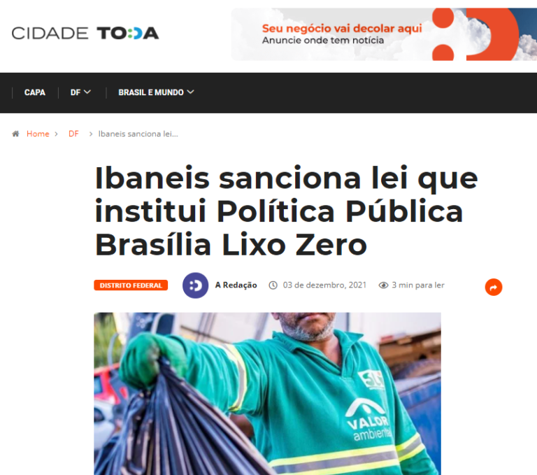 Cidade Toda: Ibaneis sanciona lei que institui Política Pública Brasília Lixo Zero