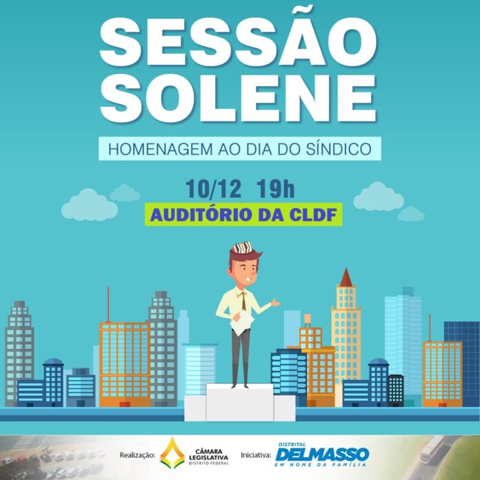 Sessão Solene do Dia do Síndico, sexta-feira, 10 de dezembro às 19h