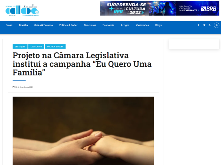 Portal do Callado: Projeto na Câmara Legislativa institui a campanha “Eu Quero Uma Família”