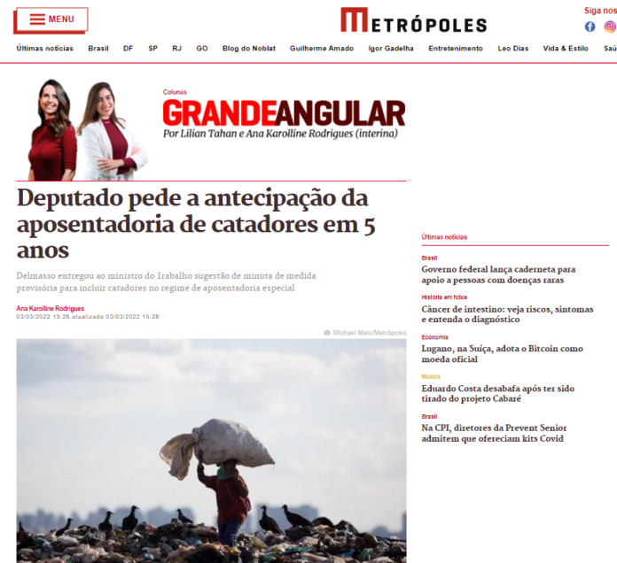 Metrópoles: Deputado pede a antecipação da aposentadoria de catadores em 5 anos