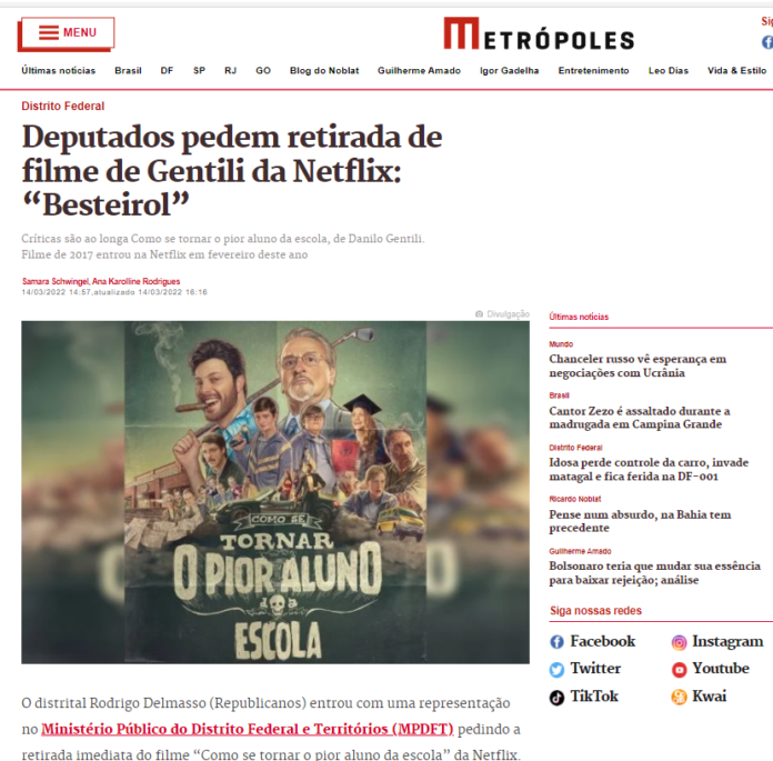 Metrópoles: Deputados pedem retirada de filme de Gentili da Netflix: “Besteirol”