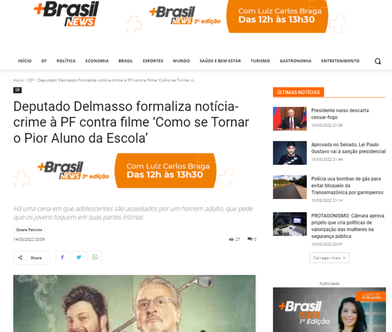 Mais Brasil News: Deputado Delmasso formaliza notícia-crime à PF contra filme ‘Como se Tornar o Pior Aluno da Escola’