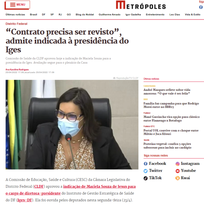 Metrópoles: “Contrato precisa ser revisto”, admite indicada à presidência do Iges