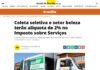 Jornal de Brasília: Coleta seletiva e setor beleza terão alíquota de 2% no Imposto sobre Serviços Jornal de Brasília: Coleta seletiva e setor beleza terão alíquota de 2% no Imposto sobre Serviços