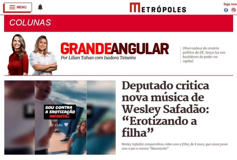 Metrópoles: Deputado critica nova música de Wesley Safadão: “Erotizando a filha”