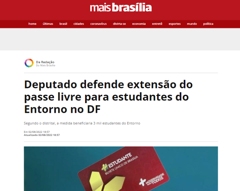 Mais Brasília: Deputado defende extensão do passe livre para estudantes do Entorno no DF