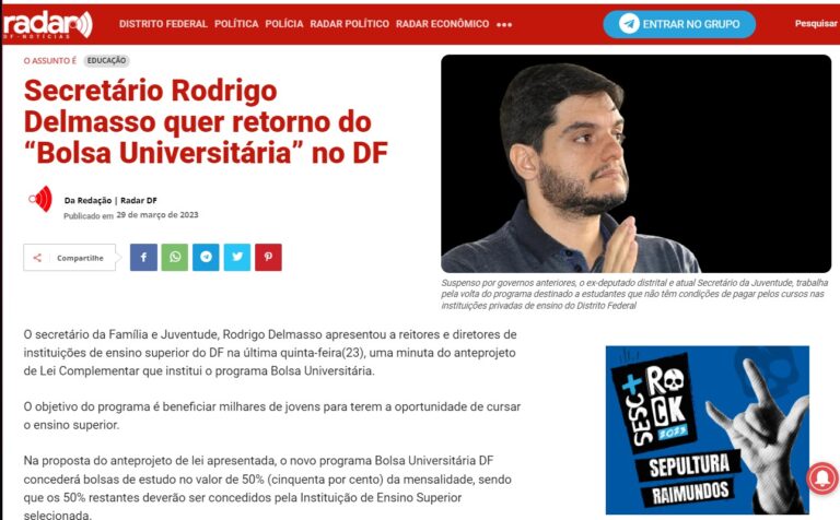 Radar DF: Secretário Rodrigo Delmasso quer retorno do “Bolsa Universitária” no DF